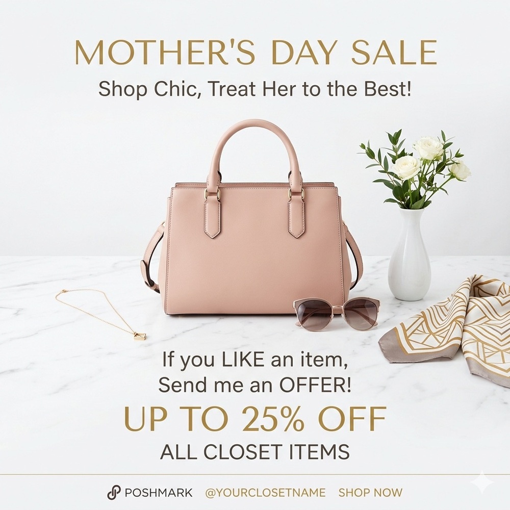 Mother’s Day sale or call it a spring sale. Up to 25% off. Offers are welcome!